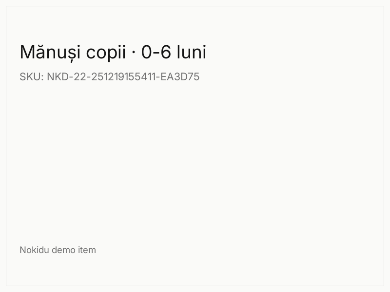 Mănuși copii · 0-6 luni